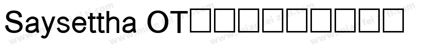 Saysettha OT字体下载字体转换